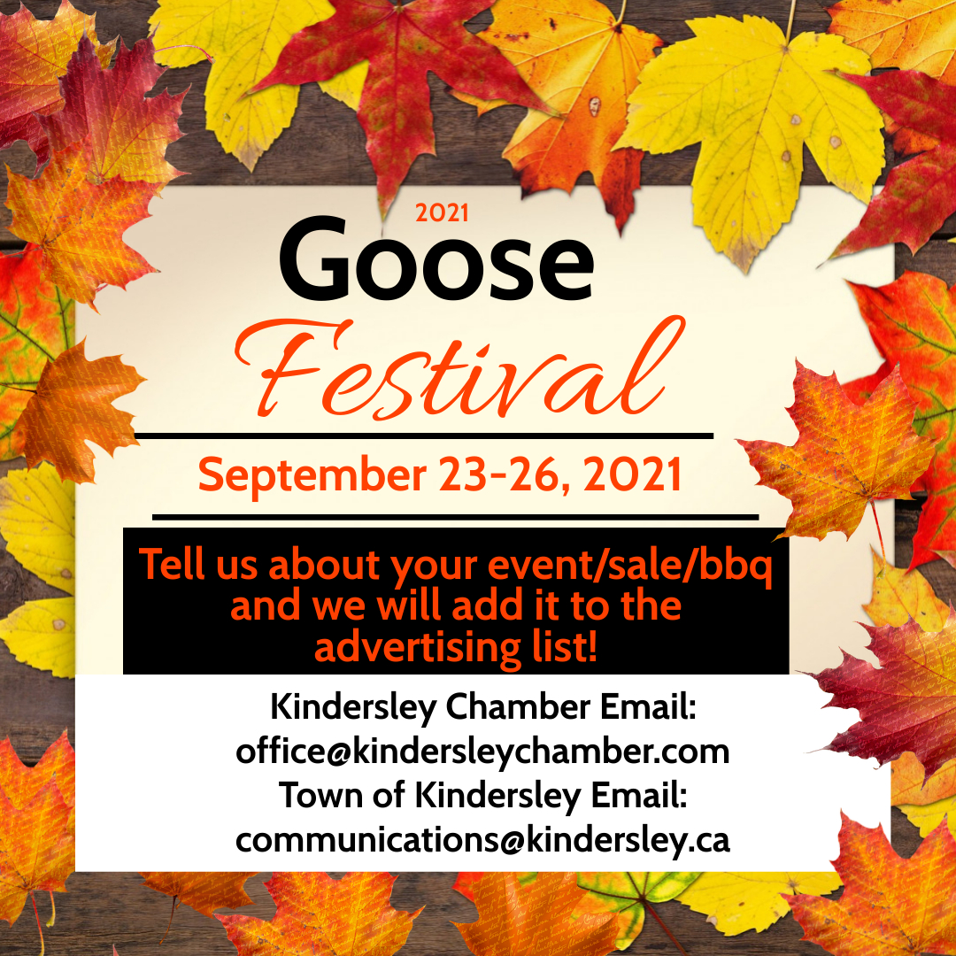 2021 Goose Festival is ON! Town of Kindersley